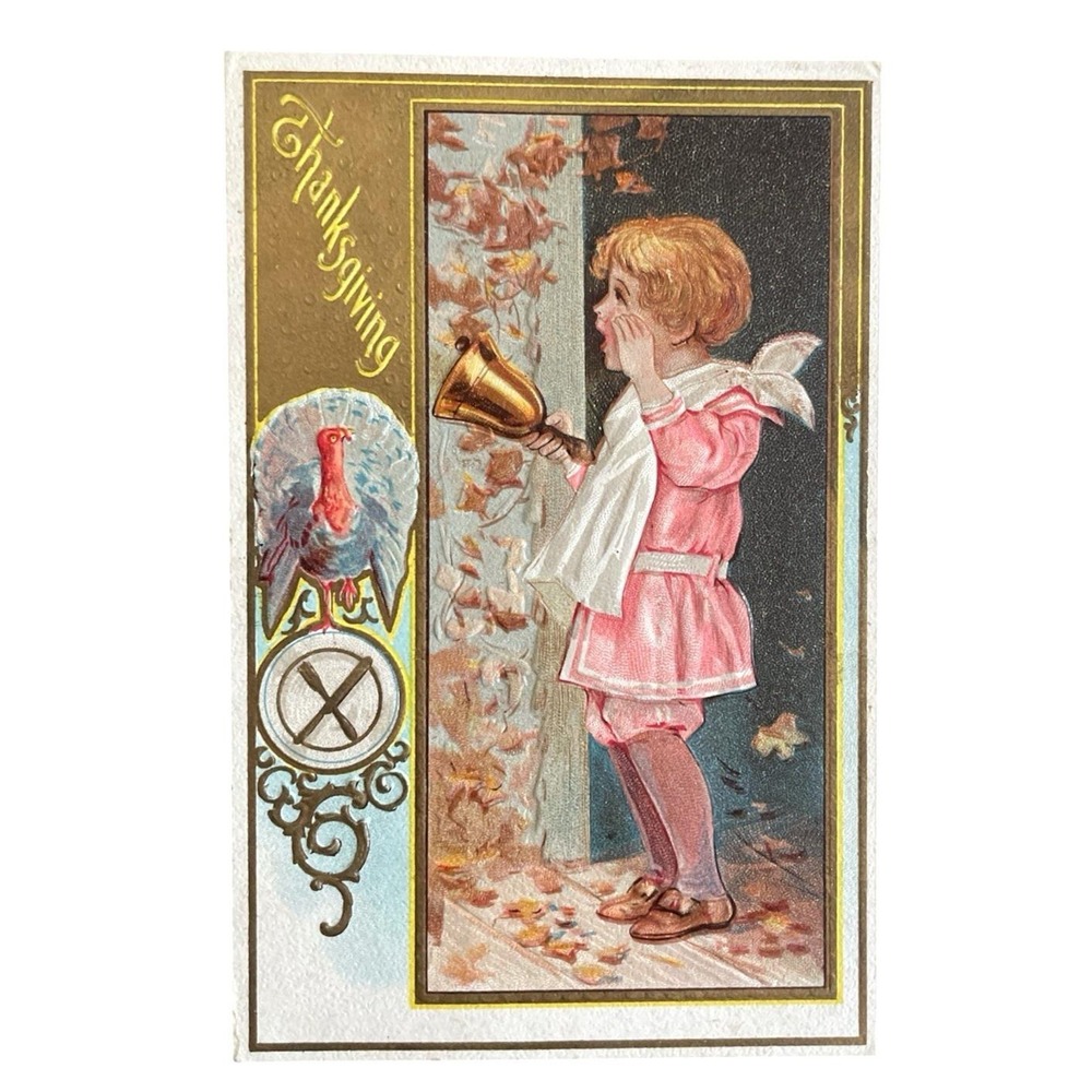 Antique 1912 Thanksgiving Postcard Embossed Child Bell Turkey Ringing for Dinner